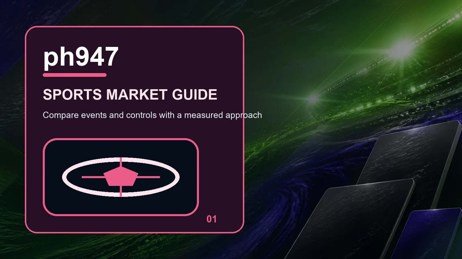 ph947 sports full-width visual guide 1